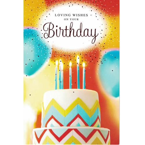 Loving Wishes On Birthday - Greeting Card