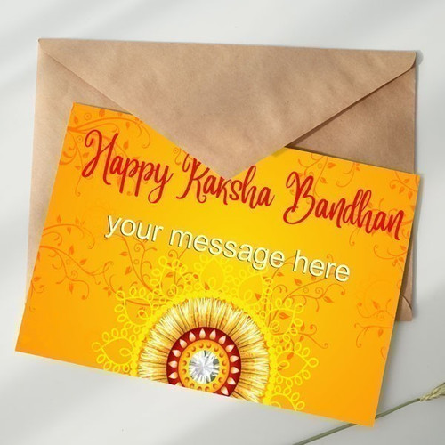 "Raksha Bandhan" Wishes With Your Message Card