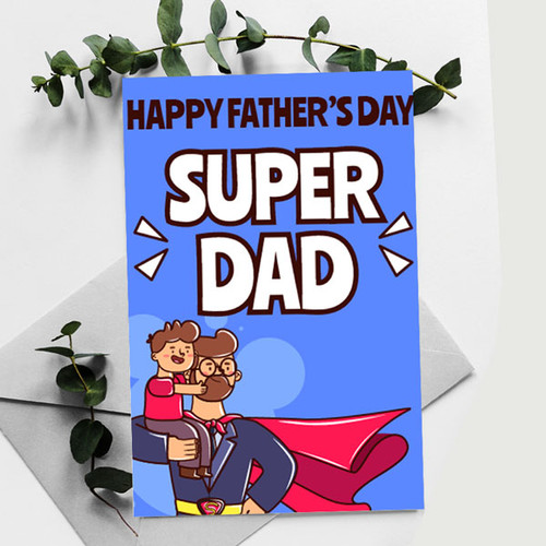 "Happy Father's Day Super Dad" Printed Greeting Card