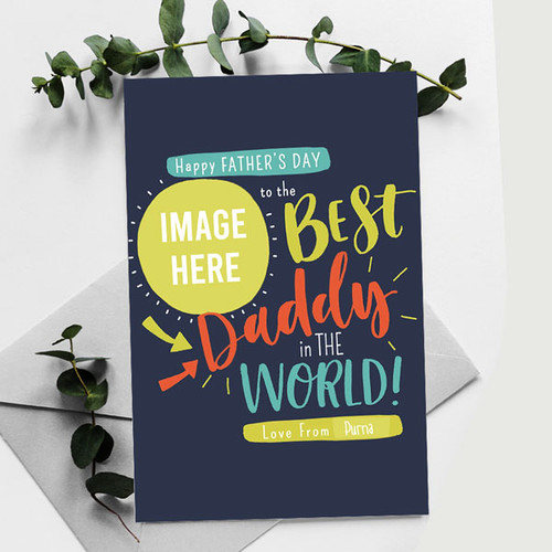 The Best Daddy Greeting Card With Your Photo