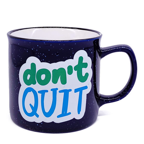 Motivational Mug with Quote Don't Quit