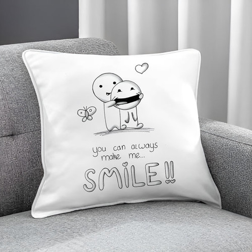 ''You Can Always Make Me Smile'' Printed Cushion Gift