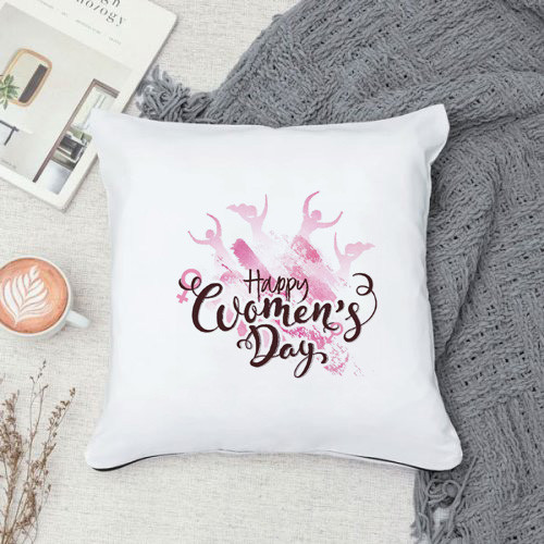Happy Women's Day - Cushion Gift