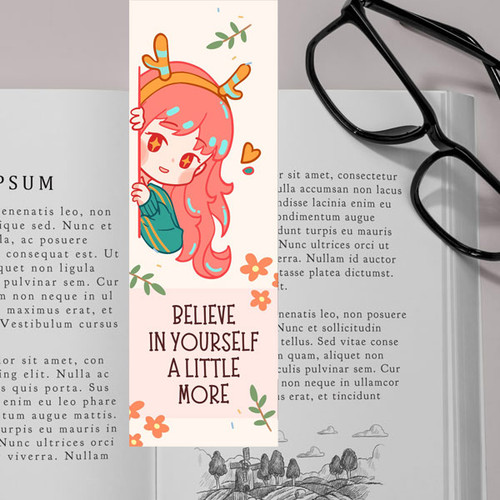 "Believe in Yourself A Little More" Printed Cute Bookmark