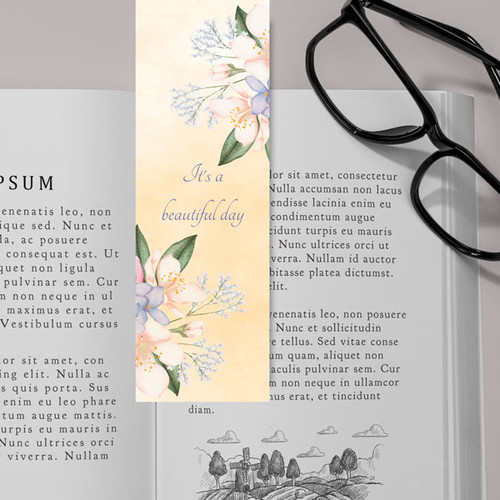 It's a Beautiful Day Printed Floral Design Bookmark