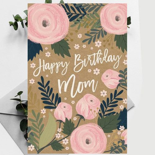 Happy Birthday Mom Printed Floral Greeting Card