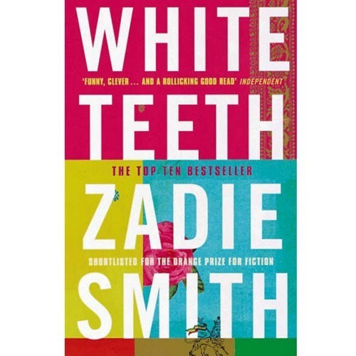White Teeth by Zadie Smith