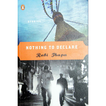 Nothing to Declare by Rabi Thapa