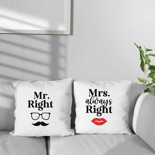 Mr. Right and Mrs. Always Right Couple Cushion