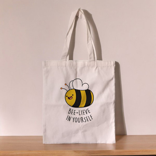 Bee-lieve in Yourself Tote Bag- Medium Size