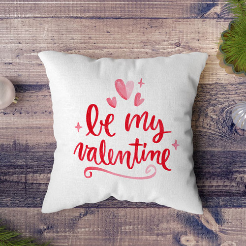 "Be my valentine" Printed Cushion - CM337