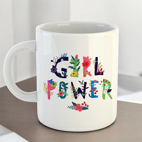 Girl Power: Empowering White Ceramic Mug