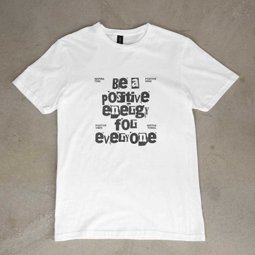 Positive Themed T-Shirt AR-48