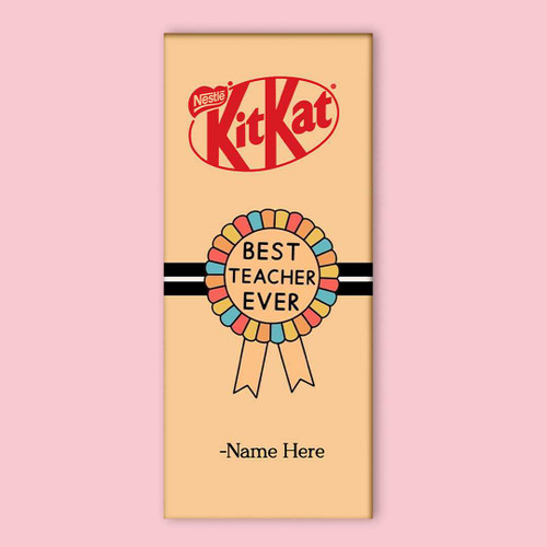 Best Teacher Ever Kitkat Chocolate 150g With Teacher Name RJ-203