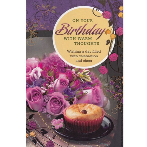On Your Birthday With Warm Thoughts - Greeting Card