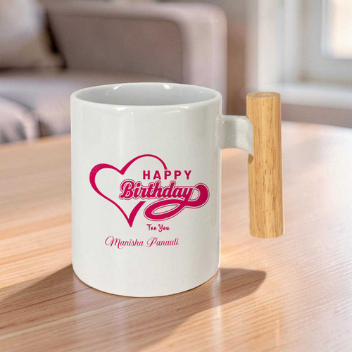 Personalised Happy Birthday Printed On Wooden Handle Ceramic Mug SK-2287