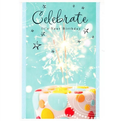 Celebrate It's Your Birthday - Greeting Card