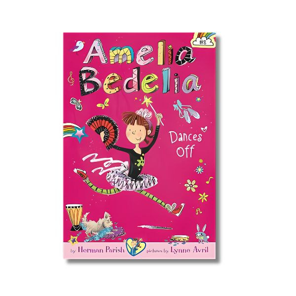 Amelia Bedelia Dances Off by Herman Parish