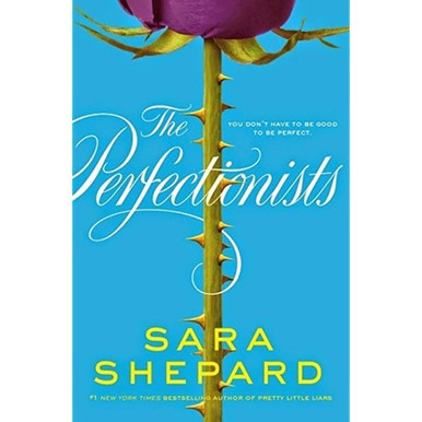 The Perfectionists by Sara Shepard