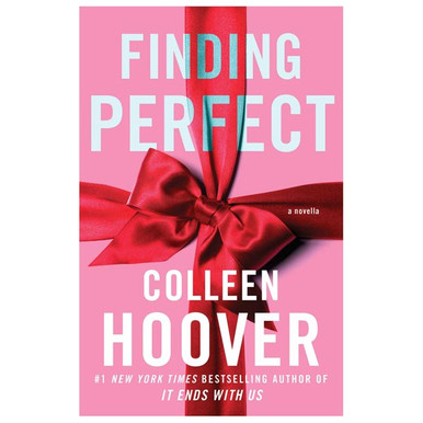 Finding Perfect - A Novella By Colleen Hoover