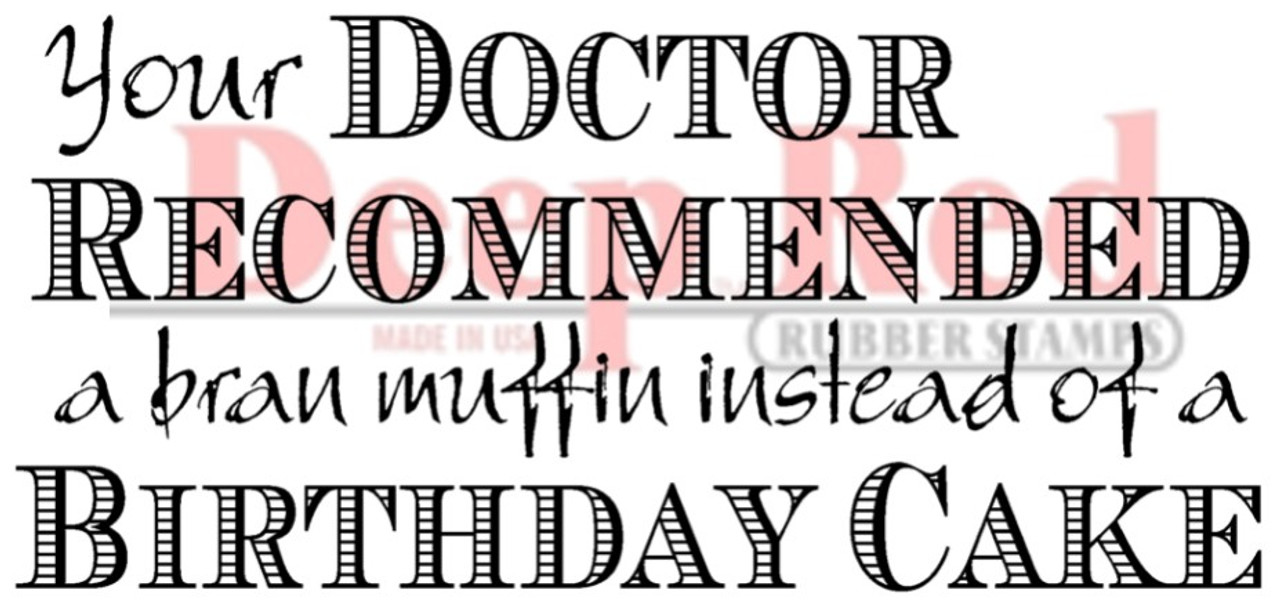 Birthday Prescription Sentiment Rubber Cling Stamp