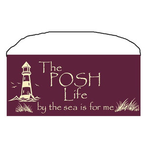 Beach Wood Sign "The Posh Life" 35085