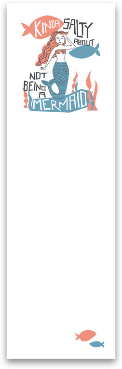 Kinda Salty Not Being A Mermaid List Notepad - 103662
