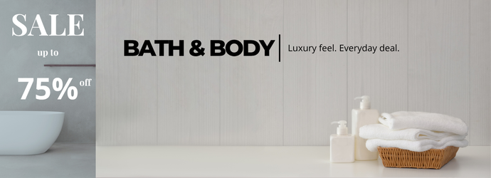 Bath & Body Bath & Body