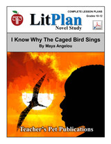 I Know Why the Caged Bird Sings LitPlan Novel Study