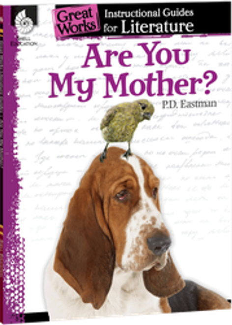 Are You My Mother: Great Works Instructional Guide for Literature 