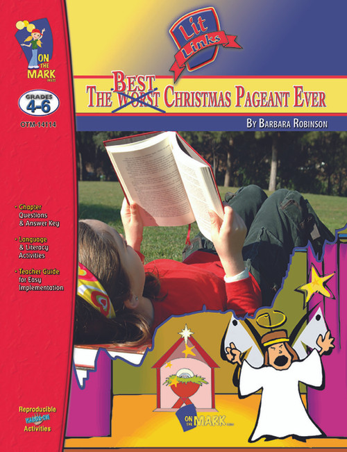 The Best Christmas Pageant Ever: Lit Links Literature Guide