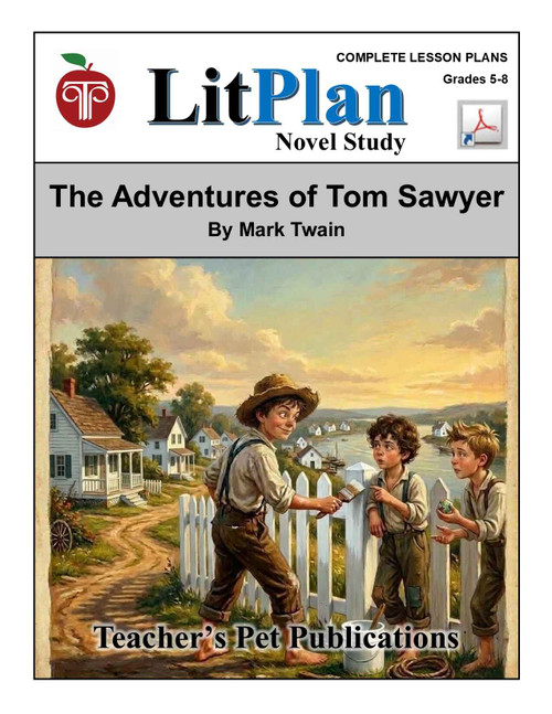 The Adventures of Tom Sawyer LitPlan Novel Study