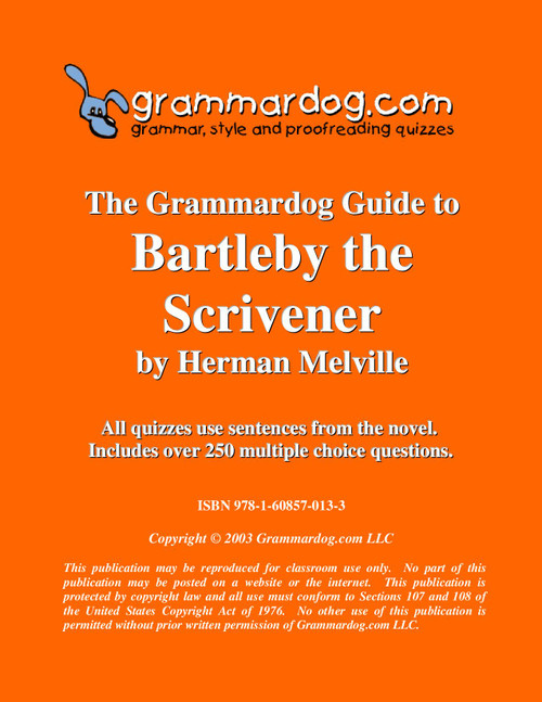 Bartleby the Scrivener Grammardog Guide