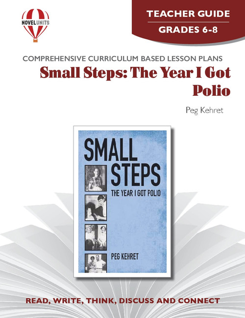 Small Steps: The Year I Got Polio Novel Unit Teacher Guide