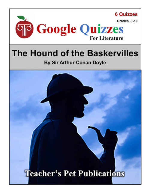 The Hound of the Baskervilles Google Forms Quizzes