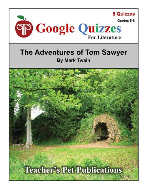 The Adventures of Tom Sawyer Google Forms Quizzes 