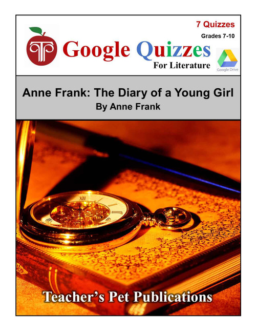 Anne Frank: The Diary Of A Young Girl Google Forms Quizzes