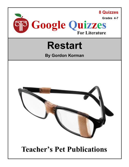 Restart by Gordon Korman Google Forms Comprehension Chapter Quizzes