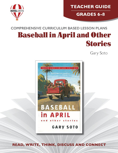 Baseball In April And Other Stories Novel Unit Teacher Guide