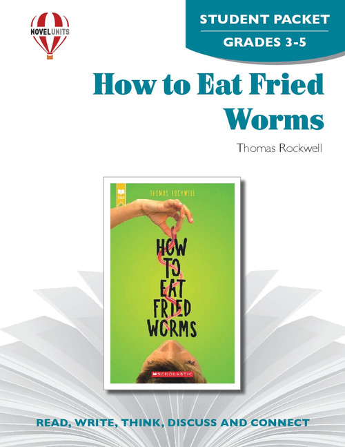 How To Eat Fried Worms Novel Unit Student Packet