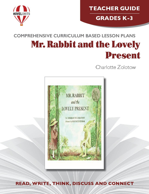 Mr. Rabbit and the Lovely Present Novel Unit Teacher Guide