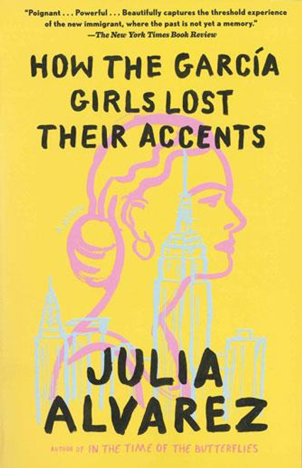 How The Garcia Girls Lost Their Accents Novel Text