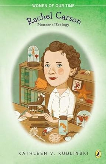 Rachel Carson: Pioneer Of Ecology Novel Text