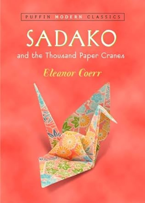 Sadako And The Thousand Paper Cranes Story Text