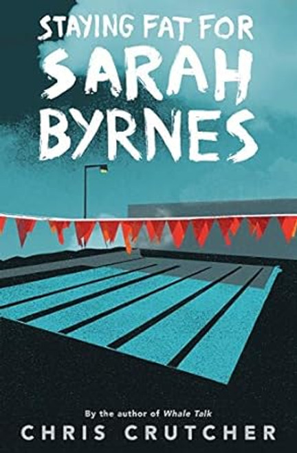 Staying Fat For Sarah Byrnes Novel Text