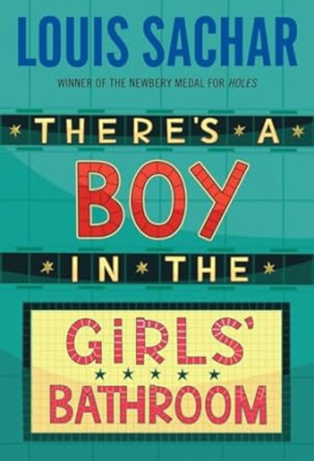 There's A Boy In The Girls' Bathroom Novel Text