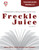 Freckle Juice Novel Unit Teacher Guide