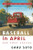 Baseball In April And Other Stories Novel Text