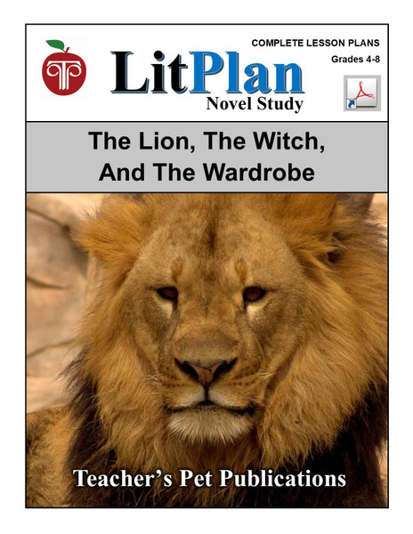 The Lion the Witch and the Wardrobe LitPlan Novel Study