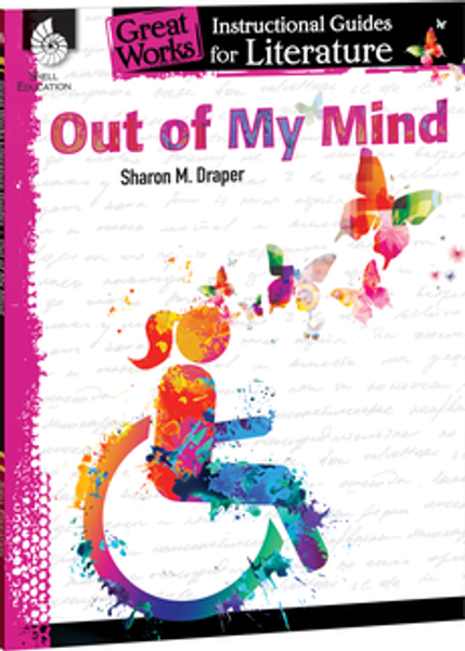 Out Of My Mind: Great Works Instructional Guide for Literature 